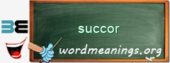 WordMeaning blackboard for succor